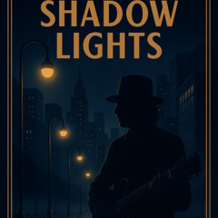 Shadow Lights