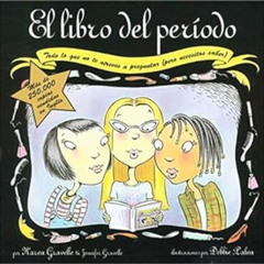 [Download] PDF 📍 El Libro del Periodo (Spanish Edition) by Karen Gravelle,Jennifer G