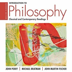 GET [KINDLE PDF EBOOK EPUB] Introduction to Philosophy: Classical and Contemporary Re
