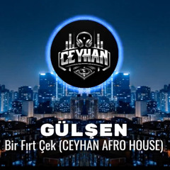 Gülşen - Bir Fırt Çek (CEYHAN AFRO HOUSE) 🅵🆁🅴🅴 🅳🅾🆆🅽🅻🅾🅰🅳
