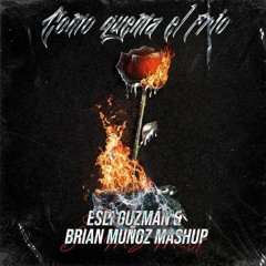 COMO QUEMA EL FRIO (Esli Guzman & Brian Muñoz MashUp)TRIBU RECORDS