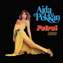 Ajda Pekkan - Petrol (1980)