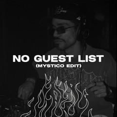 SAN PACHO - NO GUEST LIST (MYSTICO 'AFRO TRIBAL' EDIT) [FREE DL]