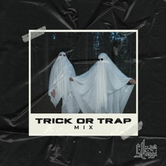 Trick Or Trap Mix
