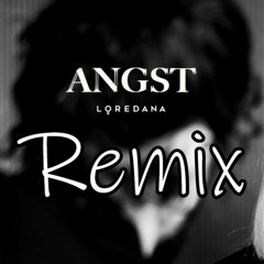 Angst (Remix) - Loredana [DJL & Dalton Dixie Remix]