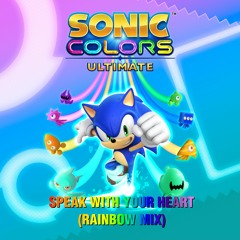 Speak With Your Heart (Rainbow Mix)