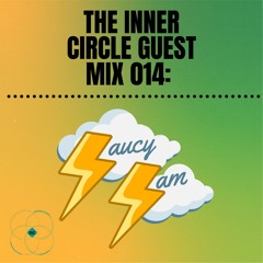 Guest Mix 014: Saucy Sam