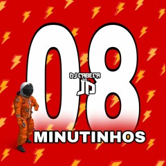 08 MINUTINHOS DO ANO {{ DJ CABEÇA DO JD }}.mp3