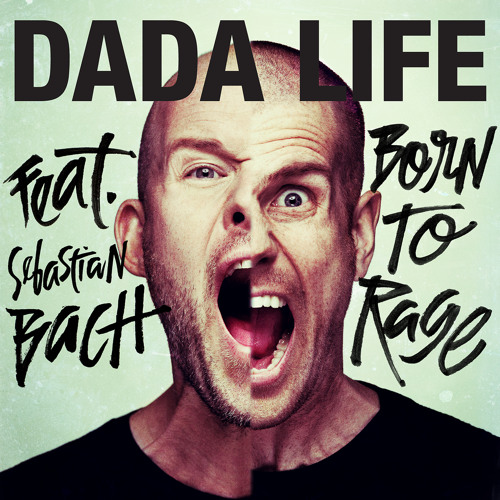 Born To Rage (Extended) [feat. Sebastian Bach]