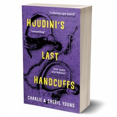 Charlie Young, Author of 'Houdini's Last Handcuffs,' Featured on Tommy G Radio Show