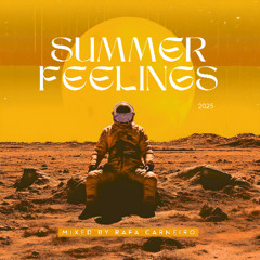 SUMMER FEELING 2025 By RAFA CARNEIRO (DJ SET)