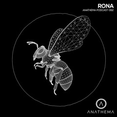 Anathema Podcast 062 - RONA