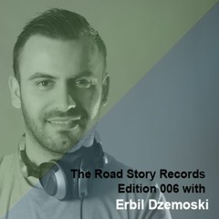 The Road Story Records Edition 006 With Erbil Dzemoski