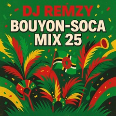 BOUYON - SOCA MIX 25