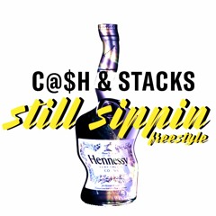 Still Sippin (prod. by C@$h)