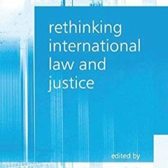 EBOOK Rethinking International Law and Justice