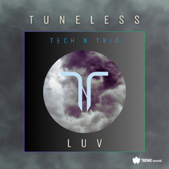 Tuneless Luv (Original Mix)