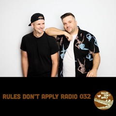 Rules Don't Apply 032 (Feat. Sam Walker and VNSSA)