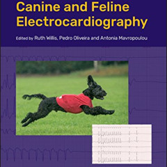 [VIEW] PDF 📗 Guide to Canine and Feline Electrocardiography by  Ruth Willis,Pedro Ol
