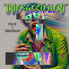 Triebgesteuert [feat. Philert]