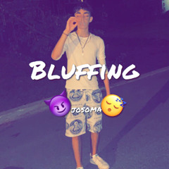 BLUFFING