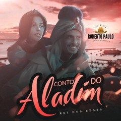 Roberto Paulo - Conto do Aladim