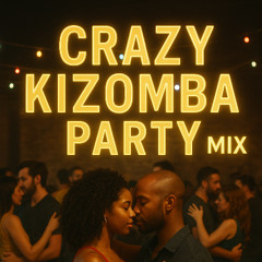 DJ Kinuk - Crazy kizomba Party mix
