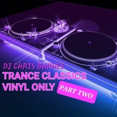 TRANCE CLASSICS VINYL ONLY PART TWO 2018