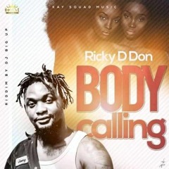 Ricky D Don- Body Calling