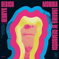 Henryk Debich "Monika" (Forthcoming on Astigmatic Records)