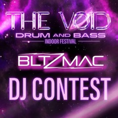 BltzMac - The Void 2025 - DJ Contest