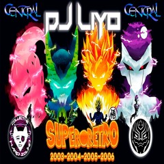 Dj LiYo - Sesión Super Retro 1º Hora