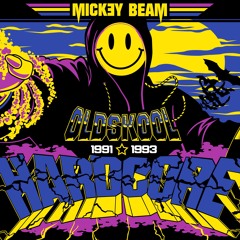 Old Skool Rave Mix 1991 - 1993 (Mickey Beam)