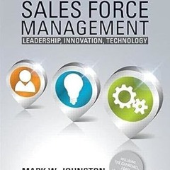 Read✔ ebook✔ ⚡PDF⚡ Sales Force Management: Leadership, Innovation, Technology - 11th edition