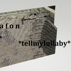 kamerafon - tell my lullaby