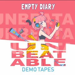 UNBEATABLE OST - EMPTY DIARY