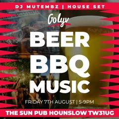 GoLyv - BBQ & Live House set @ The Sun Pub, Hounslow