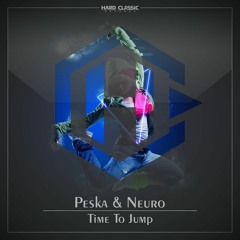 Peska & Neuro - Time To Jump (official preview)
