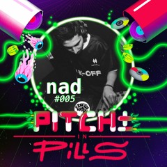 PITCH± in PILLS - Podcast #005 - NAD