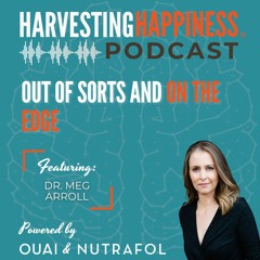 Out of Sorts and on the Edge with Dr. Meg Arroll