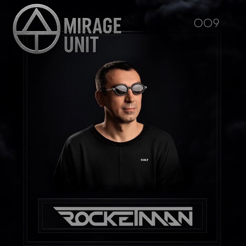 MIRAGE UNIT 009 - ROCKETMAN