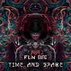 FLN X EYNG - Time And Space (Original Mix)