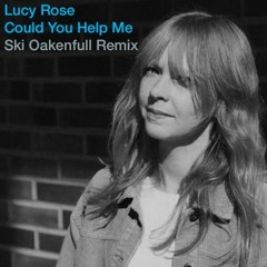 Lucy Rose - Could You Help Me (Ski Oakenfull Remix)