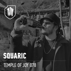 TEMPLEOFJOY 078 - SQUARIC
