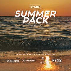 Summer Pack Vol.2 (feat. Jordan Dae, RYGO, 5HOURS & Fiamcee) [SUPPORTED BY MERK AND KREMONT]
