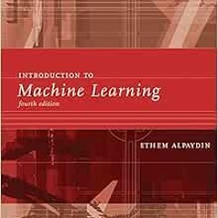 free EBOOK 📄 Introduction to Machine Learning, fourth edition (Adaptive Computation