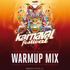 Karnaval Festival 2021 - Warmup Mix