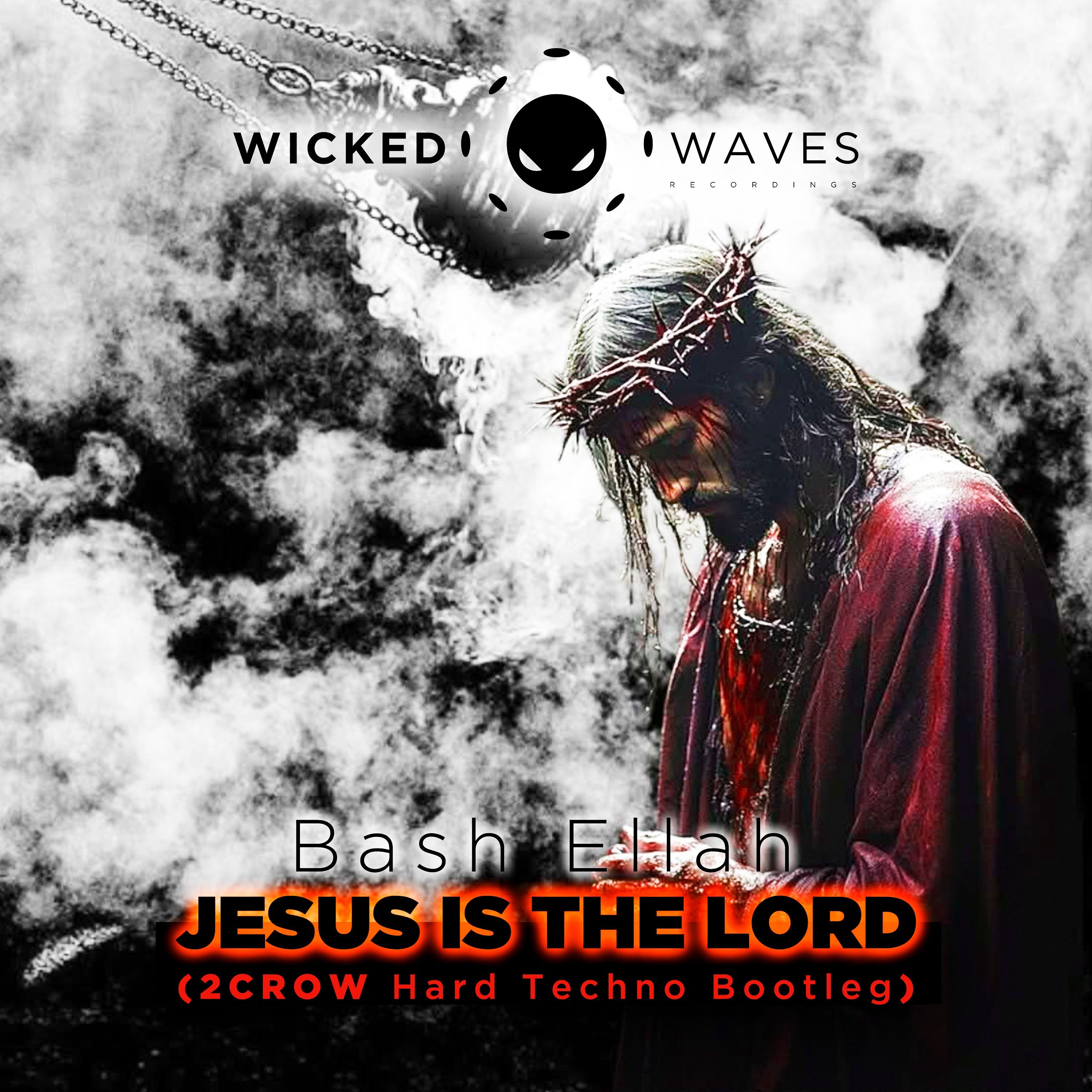 Bash Ellah - Jesus is the Lord (2CROW Hard Techno Bootleg) [FREE DOWNLOAD] episode artwork