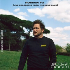 Romain FX - Space Room 10.02.23