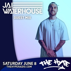 THE HYPE 400 - JAI WATERHOUSE Guest Mix